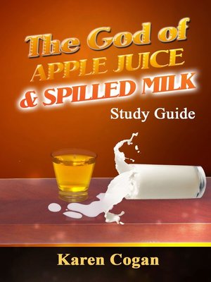 cover image of The God of Apple Juice and Spilled Milk Study Guide